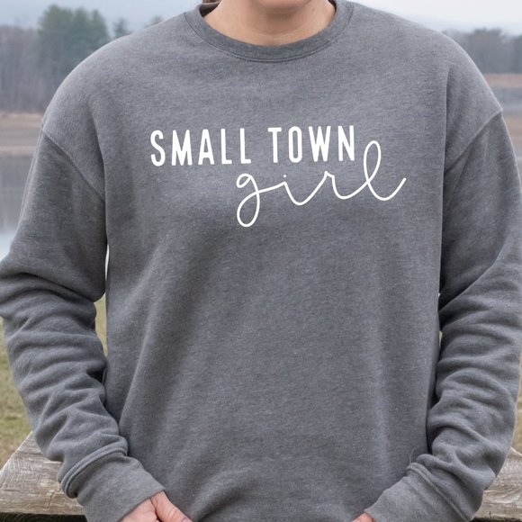 Small Town Girl Crewneck Sweatshirt XS-XL - Picture 1 of 2